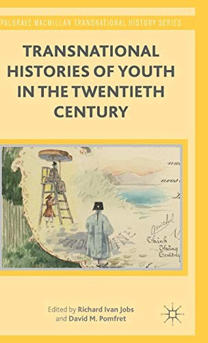 Cover for Transnational Histories of Youth in the Twentieth Century