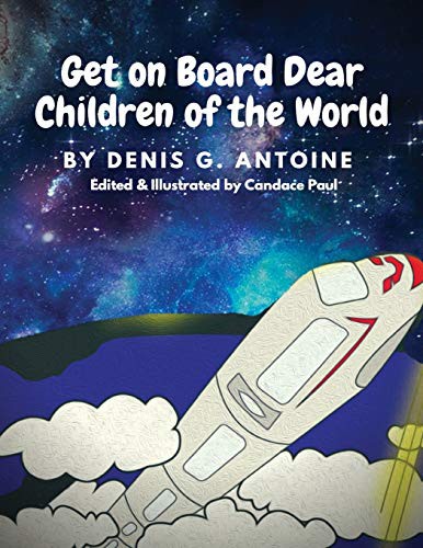 Cover for Get on Board Dear Children of the World