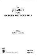 Cover for A Strategy for victory without war