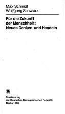 Cover for Für die Zukunft der Menschheit--neues Denken und Handeln