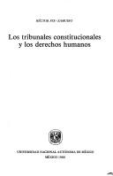 Cover for Los tribunales constitucionales y los derechos humanos