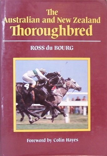 Cover for The Australian and New Zealand Thoroughbred
