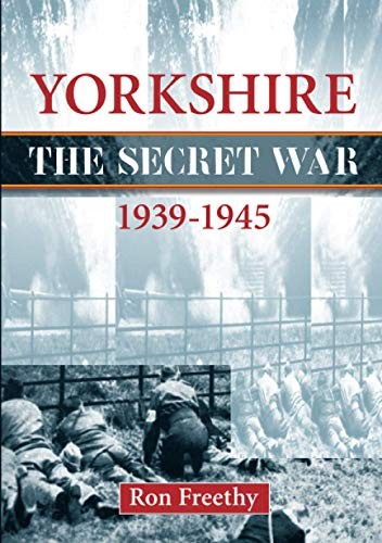 Cover for Yorkshire 1939-1945 - The Secret War