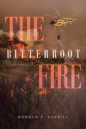 Cover for The Bitterroot Fire