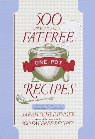 Cover for 500 (practically) fat-free one-pot recipes