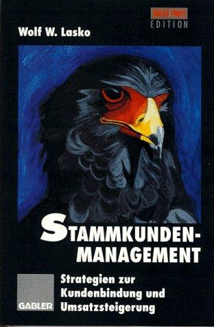 Cover for Stammkunden - Management. Strategien zur Kundenbindung und Umsatzsteigerung.