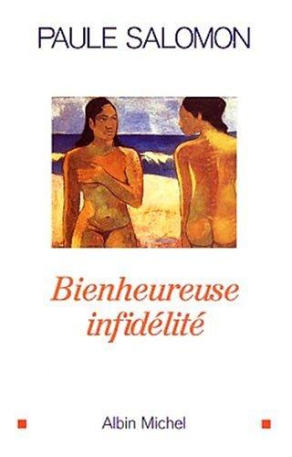 Cover for Bienheureuse Infidélité