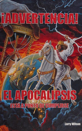 Cover for Advertencia! El Apocalipsis Esta a Punto de Cumplirse (Wake Up! The Apocalypse is Near)
