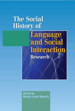 Cover for The Social History of Language and Social Interaction Research