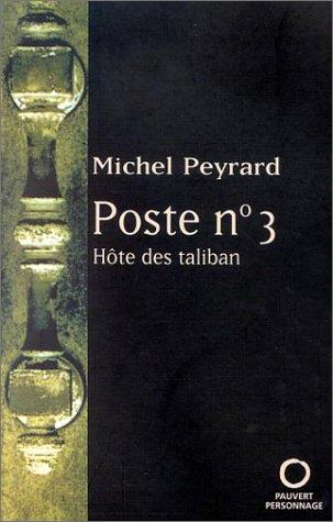 Cover for Poste nÂ°3, HÃ´te des talibans