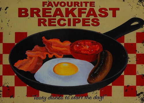 Cover for Favourite breakfast recipes