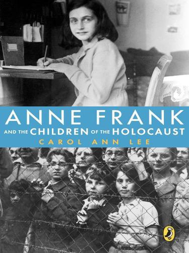 Cover for Anne Frank and the Children of the Holocaust