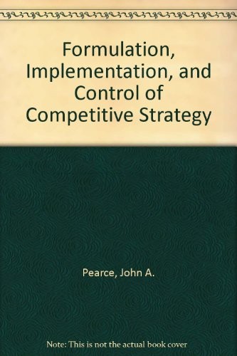 Cover for Formulation, Implementation, and Control of Competitive Strategy
