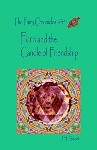 Cover for Fern and the Candle of Friendship (The Fairy Chronicles #34)