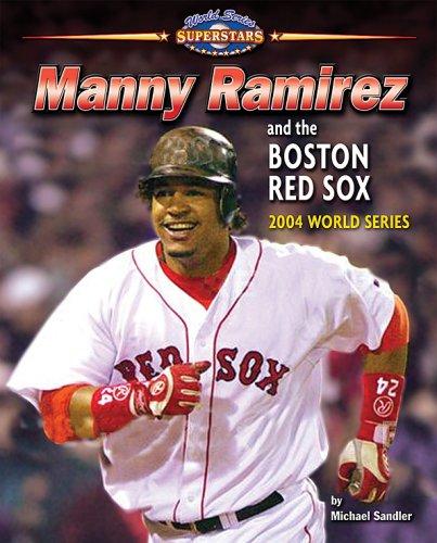 Cover for Manny Ramirez and the Boston Red Sox