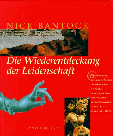 Cover for Die Wiederentdeckung der Leidenschaft.