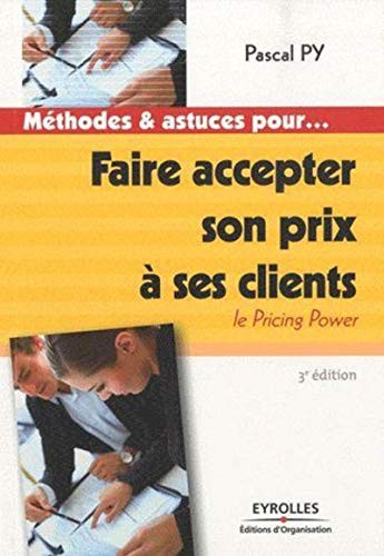 Cover for Faire accepter son prix à ses clients