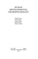 Cover for Human Development Neuropsychology (Oxford Medicine Publications)