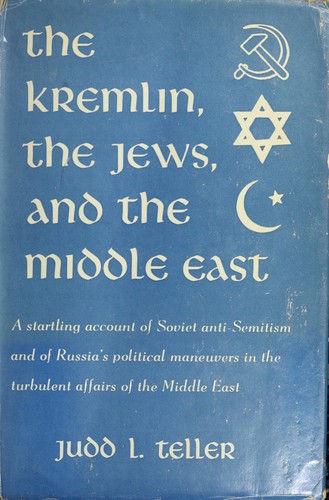 Cover for The Kremlin, the Jews, and the Middle East.