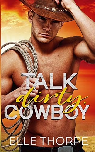 Cover for Talk Dirty, Cowboy