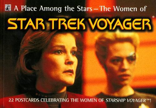 Cover for A Place Among the Stars--The Women of Star Trek Voyager: 22 Postcards Celebrating the Women of Starship Voyager!