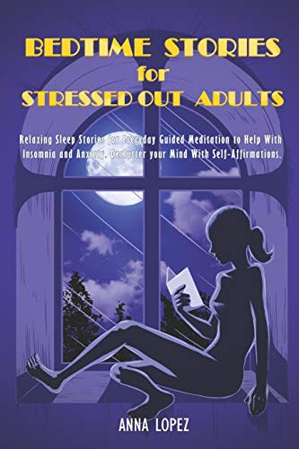 Cover for Bedtime Stories for Stressed out Adults