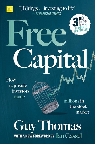 Cover for Free Capital: How 12 private investors made millions in the stock market