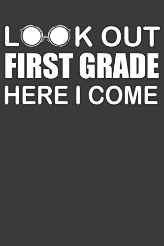Cover for Look Out First Grade Here I Come