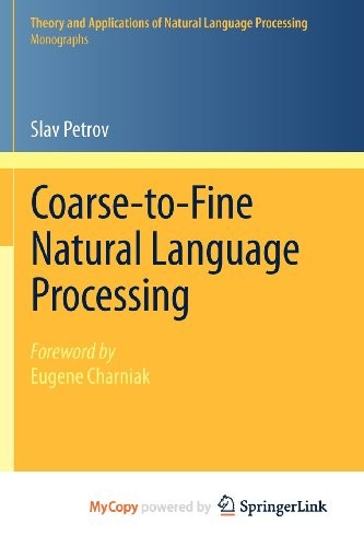 Cover for Coarse-to-Fine Natural Language Processing