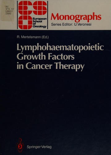 Cover for Lymphohaematopoietic Growth Factors in Cancer Therapy (ESO Monographs)