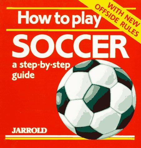 Cover for How to Play Soccer
