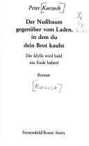 Cover for Der Nussbaum gegenüber vom Laden, in dem du dein Brot kaufst