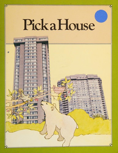 Cover for Pick a house