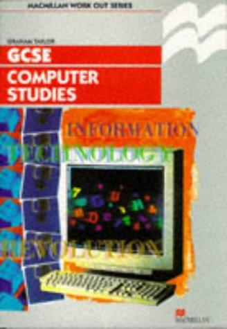 Cover for Work Out Computer Studies GCSE (Macmillan Work Out)