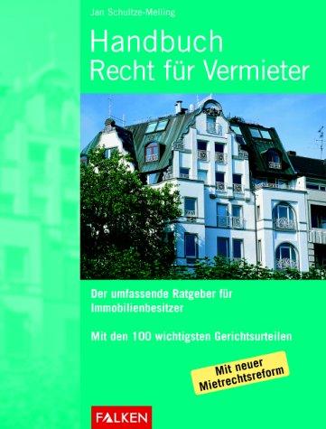 Cover for Handbuch Recht für Vermieter. Der umfassende Ratgeber für Immobilienbesitzer.