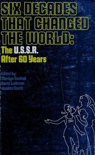 Cover for Six decades that changed the world