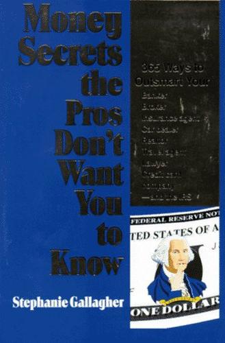 Cover for Money secrets the pros don't want you to know