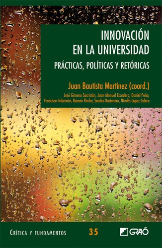 Cover for Innovación en la universidad : prácticas, políticas y retóricas