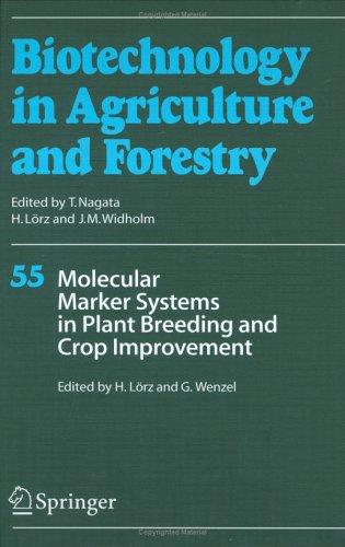Cover for Molecular Marker Systems in Plant Breeding and Crop Improvement (Biotechnology in Agriculture and Forestry) (Biotechnology in Agriculture and Forestry)