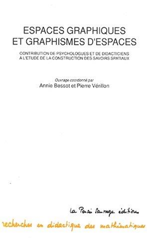 Cover for Espaces graphiques et graphismes d'espaces