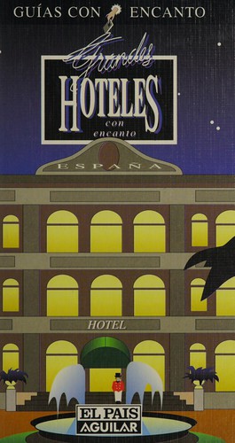 Cover for Grandes hoteles con encanto