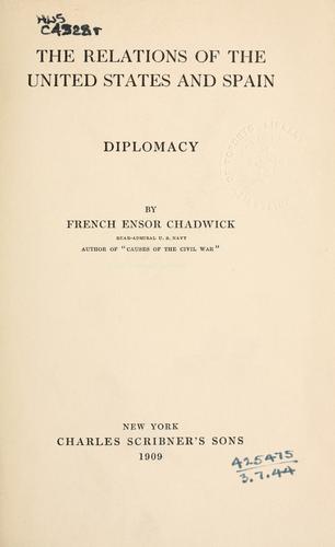 Cover for The relations of the United States and Spain.