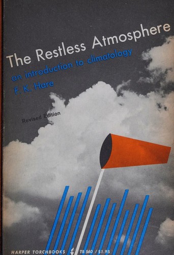 Cover for The restless atmosphere (Harper torchbooks: the science library)