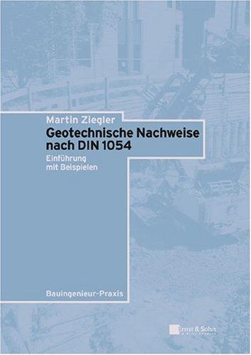 Cover for Geotechnische Nachweise Nach Der Neuen DIN 1054 in Beispielen