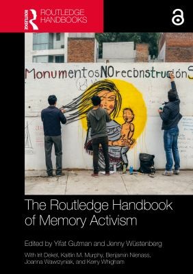 Cover for Routledge Handbook of Memory Activism