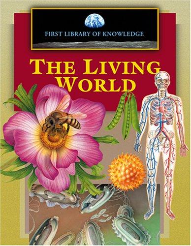Cover for First Library of Knowledge - The Living World (First Library of Knowledge)