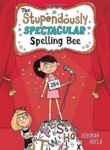 Cover for The Stupendously Spectacular Spelling Bee
