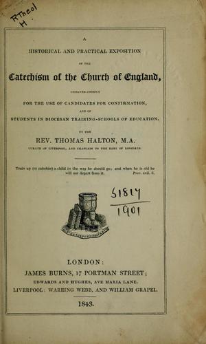 Cover for A historical and practical exposition of the catechism of the Church of England