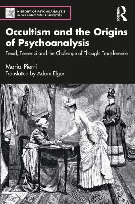 Cover for Occultism and the Origins of Psychoanalysis