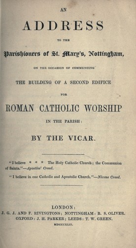 Cover for An address to the parishioners of St. Mary's, Nottingham, on the occasion of commencing the building of a second edifice for Roman Catholic worship in the parish